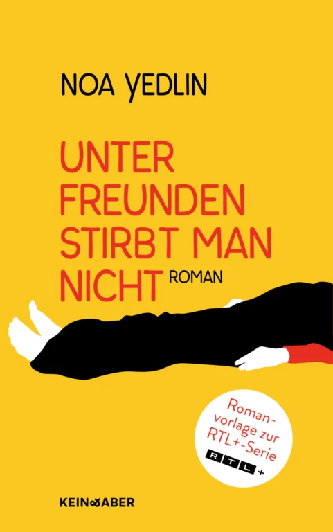 Unter Freunden stirbt man nicht